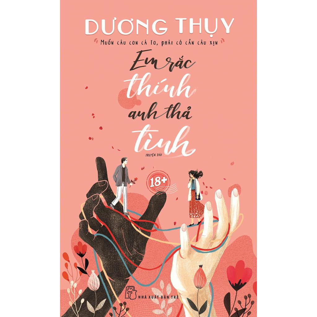 Sách - D.Thụy - Em rắc thính, anh thả tình 2 Sách - D.Thụy - Em rắc thính, anh thả tình - Ảnh 2