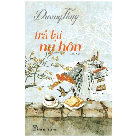 Sách - D.Thụy. Trả lại nụ hôn