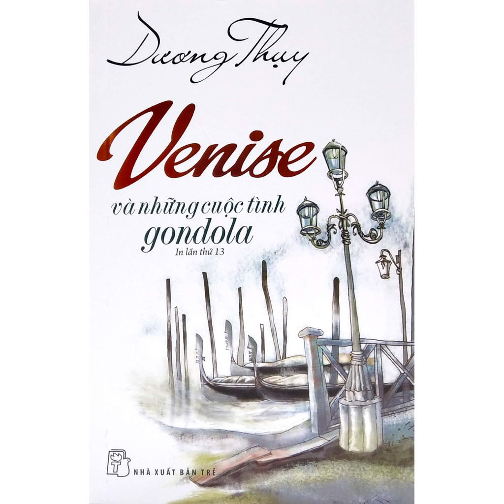 Sách - D.Thụy - Venise và những cuộc tình gondola 2 Sách - D.Thụy - Venise và những cuộc tình gondola - Ảnh 2