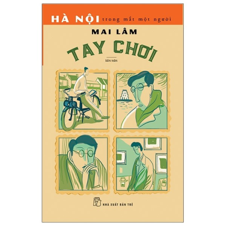 Sách - Hà Nội trong mắt một người. Tay chơi