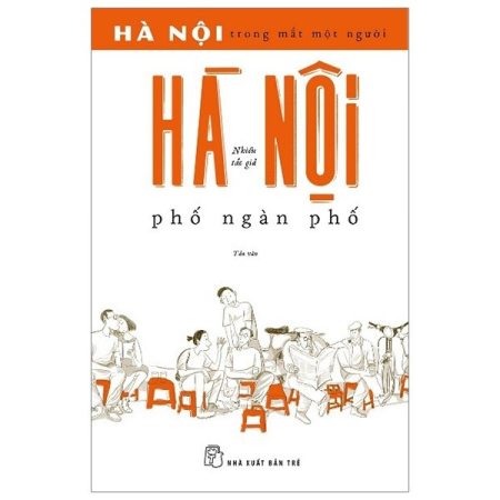 Sách - Hà Nội trong mắt một người: Hà Nội phố ngàn phố