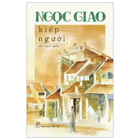 Sách - Kiếp người - Ngọc Giao