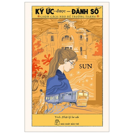 Sách - Ký ức được đánh số - Chọn điều gì để trưởng thành