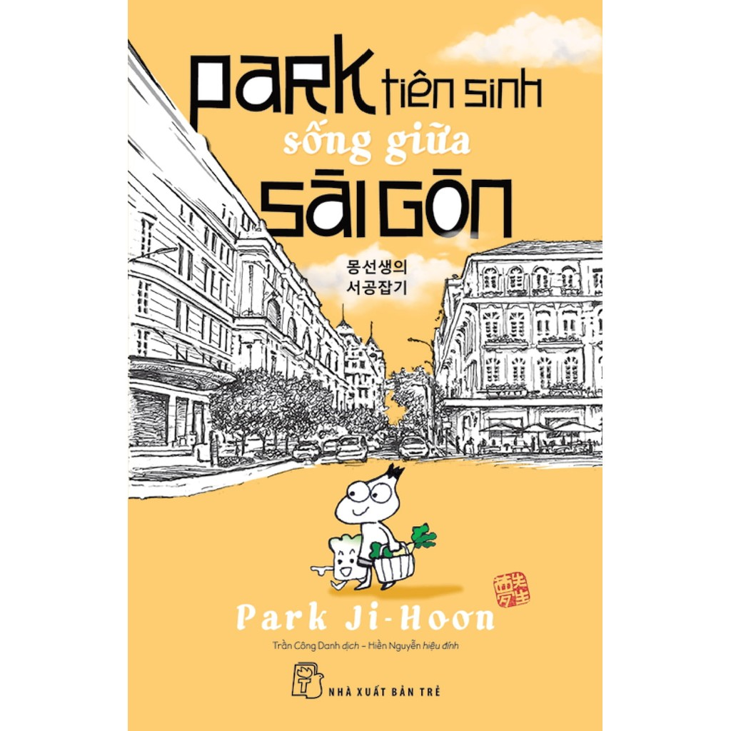 Sách - Park tiên sinh sống giữa Sài Gòn 2 Sách - Park tiên sinh sống giữa Sài Gòn - Ảnh 2