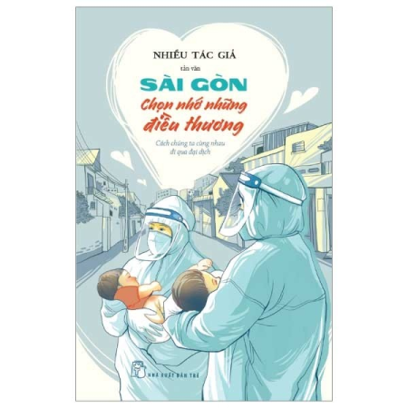 Sách - Sài Gòn chọn nhớ những điều thương