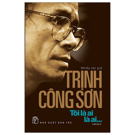 Sách - Trịnh Công Sơn. Tôi là ai, là ai..