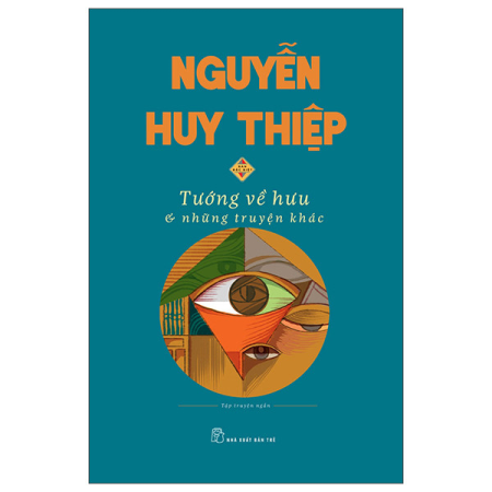 Sách - Tướng về hưu & những truyện khác (Bản đặc biệt)