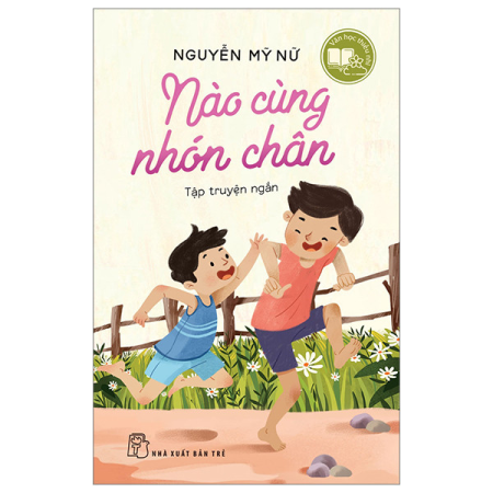Sách - Văn học thiếu nhi - Nào cùng nhón chân