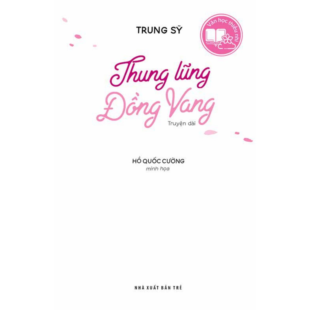 Sách - Văn học thiếu nhi. Thung lũng Đồng Vang 3 Sách - Văn học thiếu nhi. Thung lũng Đồng Vang - Ảnh 3