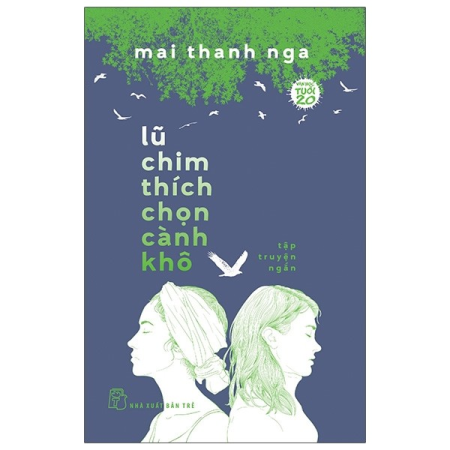 Sách - VH20. Lũ chim thích chọn cành khô