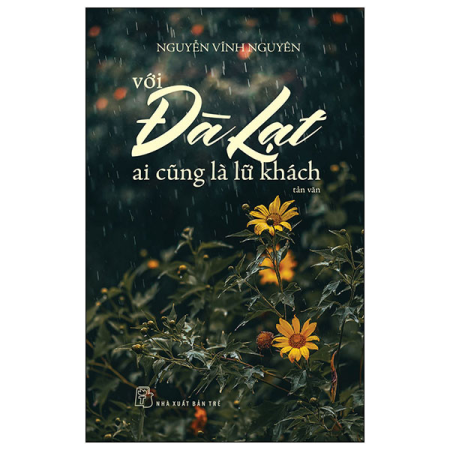 Sách - Với Đà Lạt, ai cũng là lữ khách