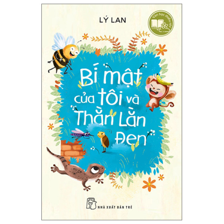 Sách - Văn học thiếu nhi. Bí mật của tôi và Thằn Lằn Đen