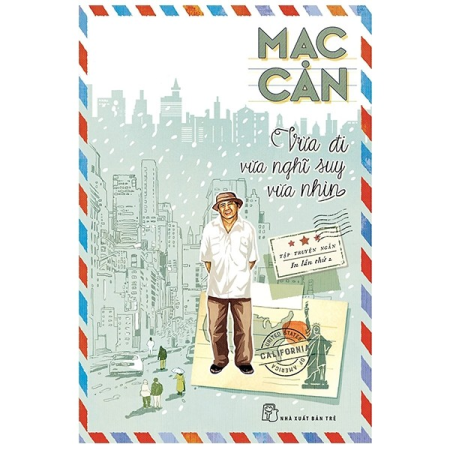 Sách - Mạc Can. Vừa đi vừa nghĩ suy vừa nhìn (65000)