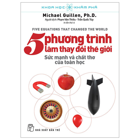 Sách - Khoa học Khám phá. 5 phương trình làm thay đổi thế giới