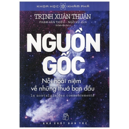 Sách - Khoa học khám phá. Nguồn gốc - Nỗi hoài niệm về những thuở ban đầu