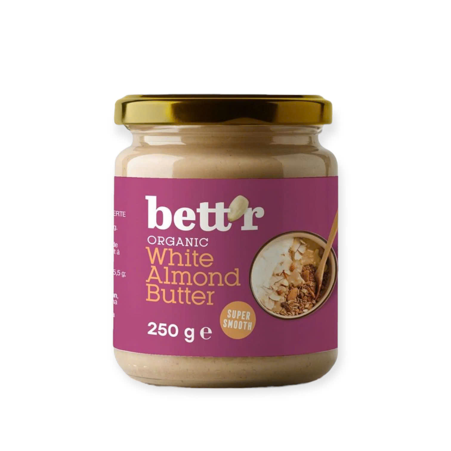 Bơ hạnh nhân trắng nguyên chất hữu cơ Bett'r 250g - Lọ