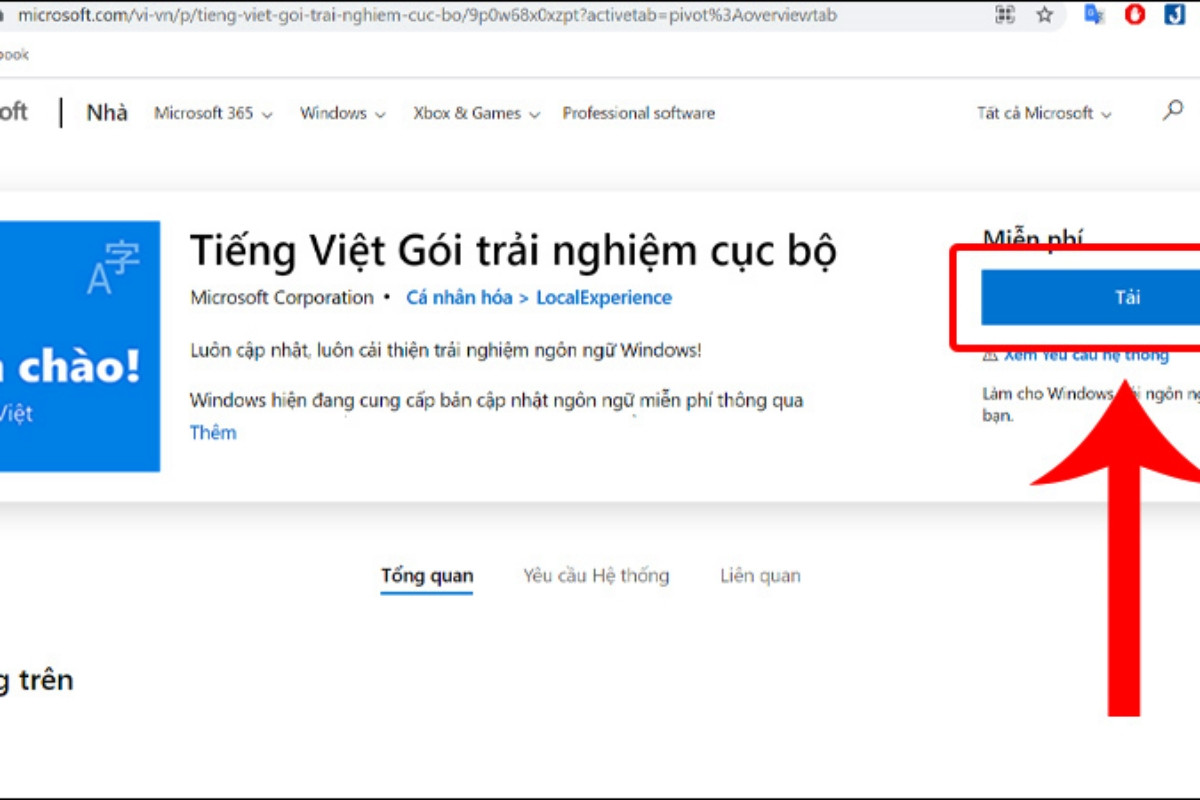 Truy cập Microsoft Store tìm ứng dụng tiếng Việt Gói trải nghiệm cục bộ. Nhấn Tải