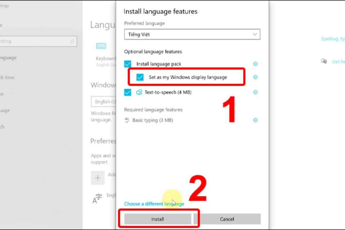 Chọn Set as my Windows display language, sau đó, nhấn Install