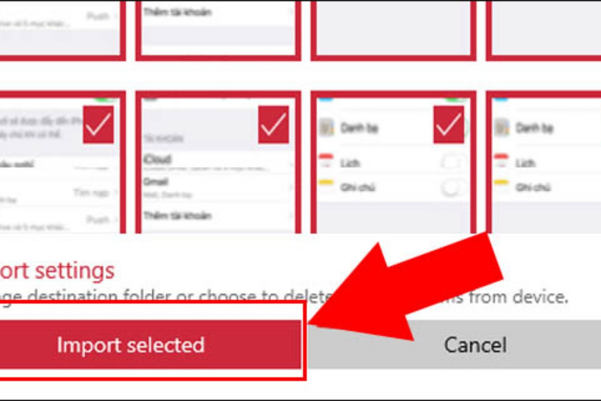 Khi đã chọn xong, nhấn Import selected