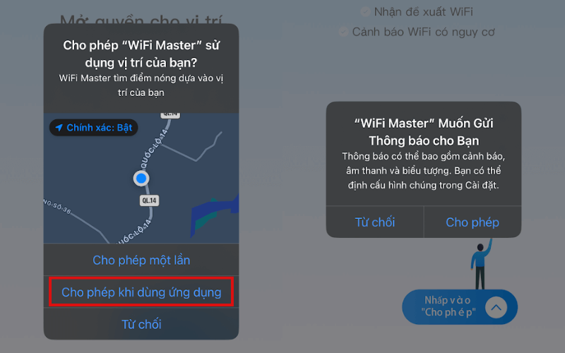 Cho phép “Wifi Chùa sử dụng vị trí. Chọn Cho Phép hoặc Từ Chối nhận thông báo từ ứng dụng