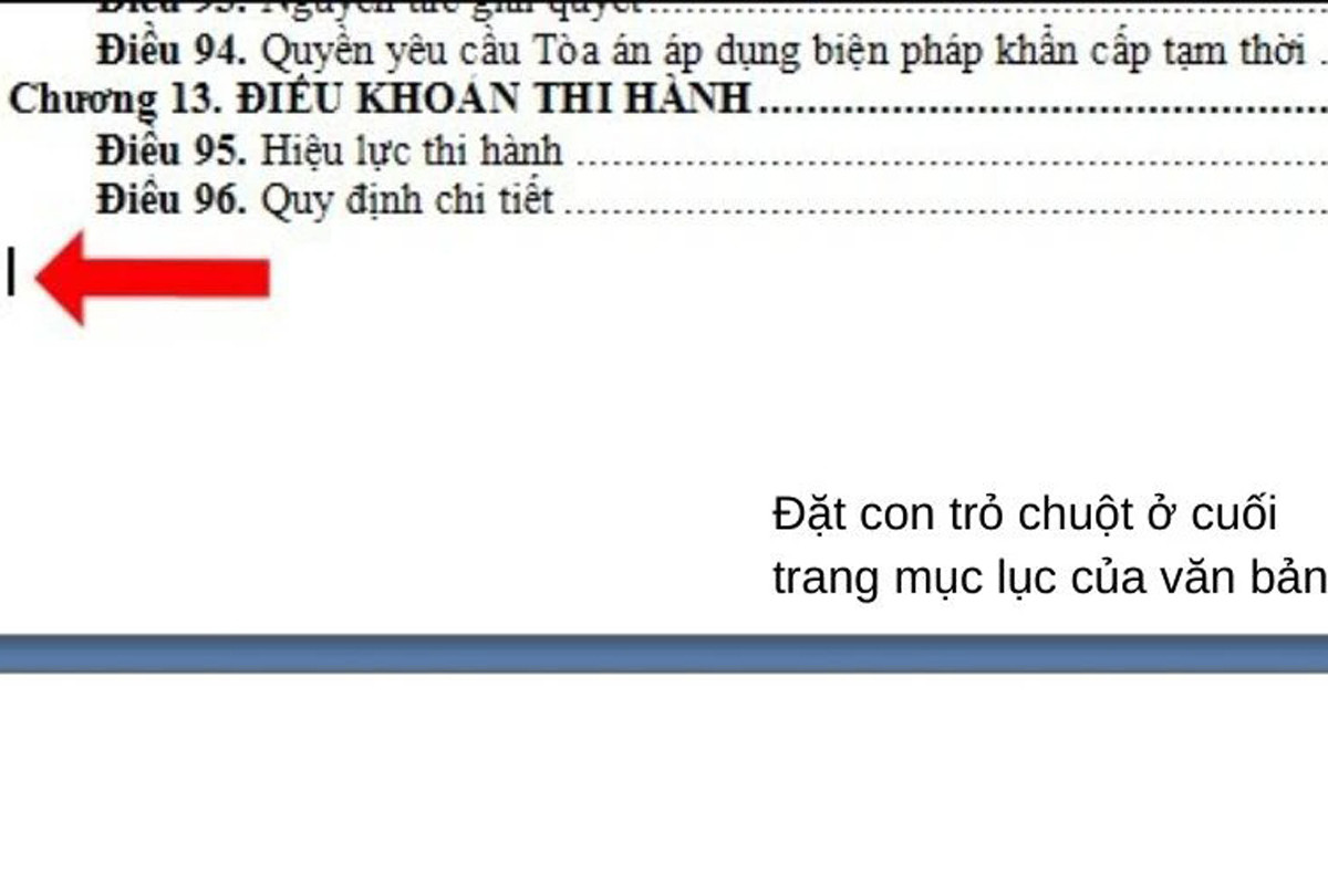 Tìm đến trang mục lục cuối cùng của văn bản của bạn và đặt con trỏ chuột ở cuối trang