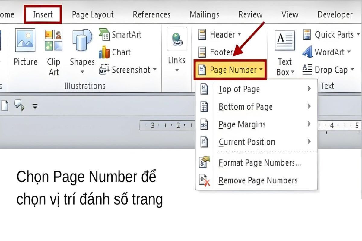 Chọn mục Insert và chọn tiếp Page Number để lựa chọn vị trí đánh số trang theo ý muốn