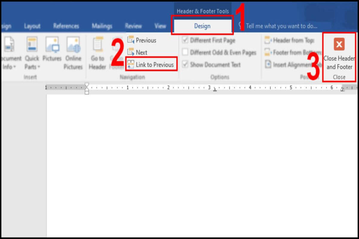 Chọn tiếp mục Design, bỏ chọn ở mục Link to Previous và chọn tiếp mục Close Header and Footer để xóa đánh số trang