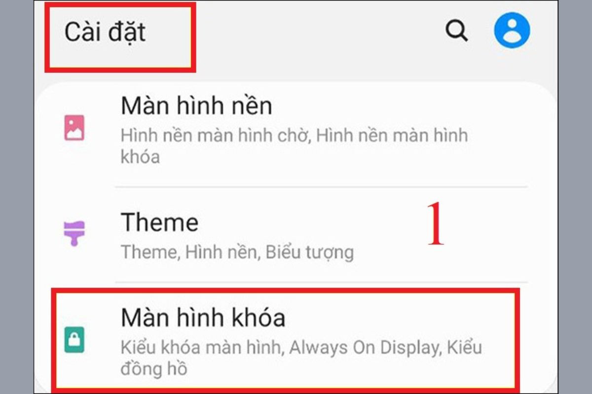 Truy cập vào ứng dụng Cài đặt trên thiết bị Samsung của bạn rồi chọn mục Màn hình khóa