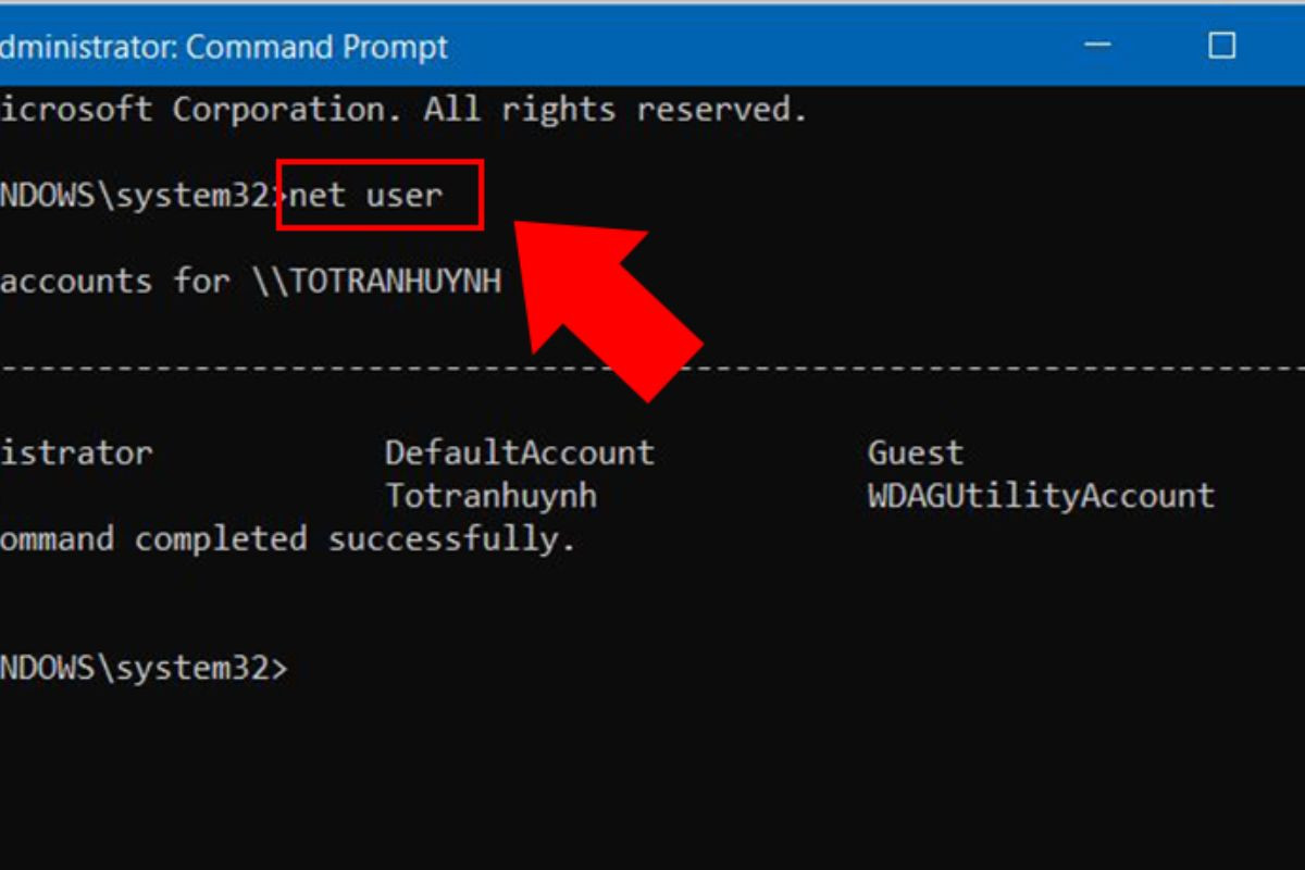 Để biết chính xác tên tài khoản của mình, bạn có thể nhập lệnh net user và nhấn Enter
