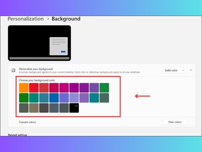 Bạn có thể chọn bất kỳ màu nào trong danh sách có sẵn trên Windows 11.