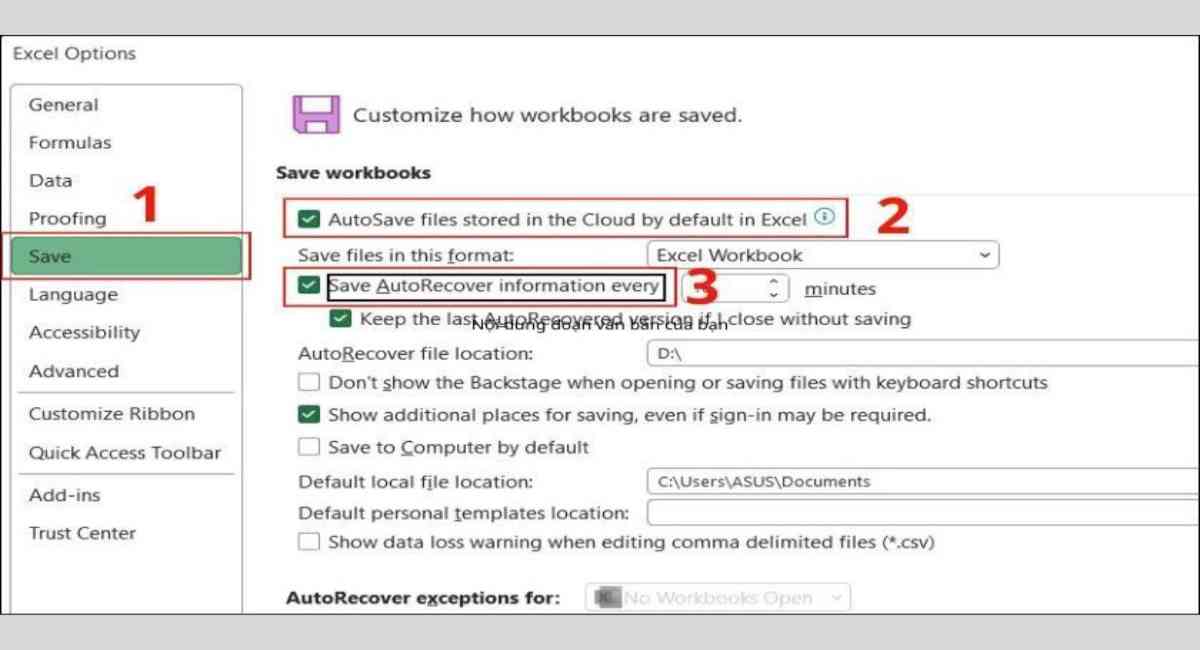 Nhấn tích chọn ô “AutoSave files stored in the Cloud by default in Excel” và ô “Save AutoRecover information”