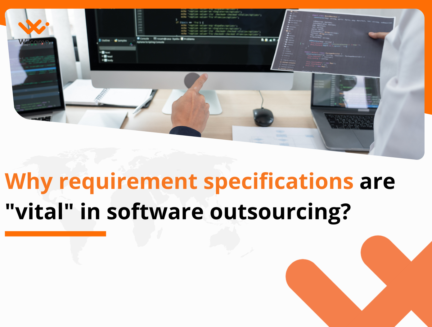 Why requirement specifications are “vital” in software outsourcing?