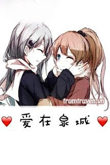 Truyện Yêu Tại Tuyền Thành