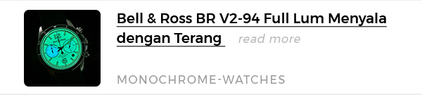 Bell & Ross BR V2-94 Full Lum Menyala dengan Terang 