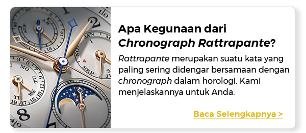 Apa Kegunaan dari Chronograph Rattrapante?