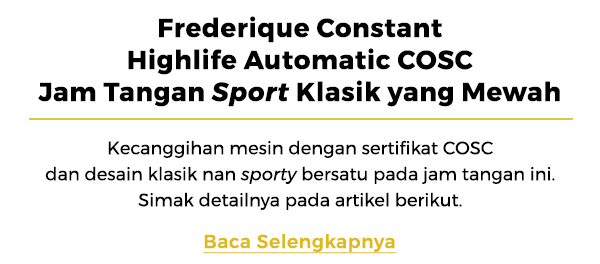  Frederique Constant Highlife Automatic COSC Jam Tangan Sport Klasik yang Mewah