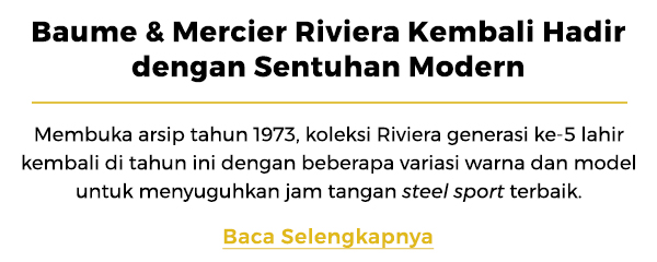 Baume & Mercier Riviera Kembali Hadir dengan Sentuhan Modern
