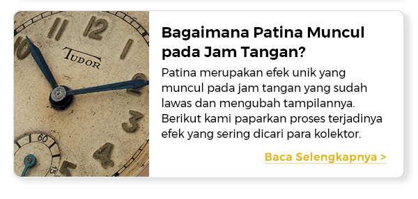 Bagaimana Patina Muncul pada Jam Tangan?