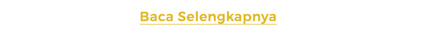 Baca Selengkapnya