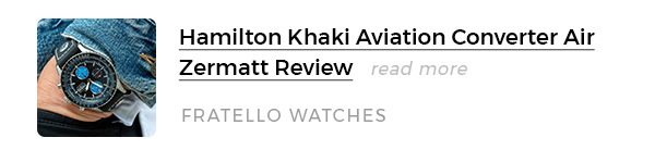 Hamilton Khaki Aviation Converter Air Zermatt Review