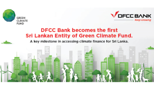 DFCC Bank Becomes First Sri Lankan Entity Accredited by the Green Climate Fund (GCF)