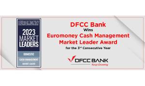 DFCC Bank Wins Euromoney Cash Management – Market Leader Award for 3rd Consecutive Year