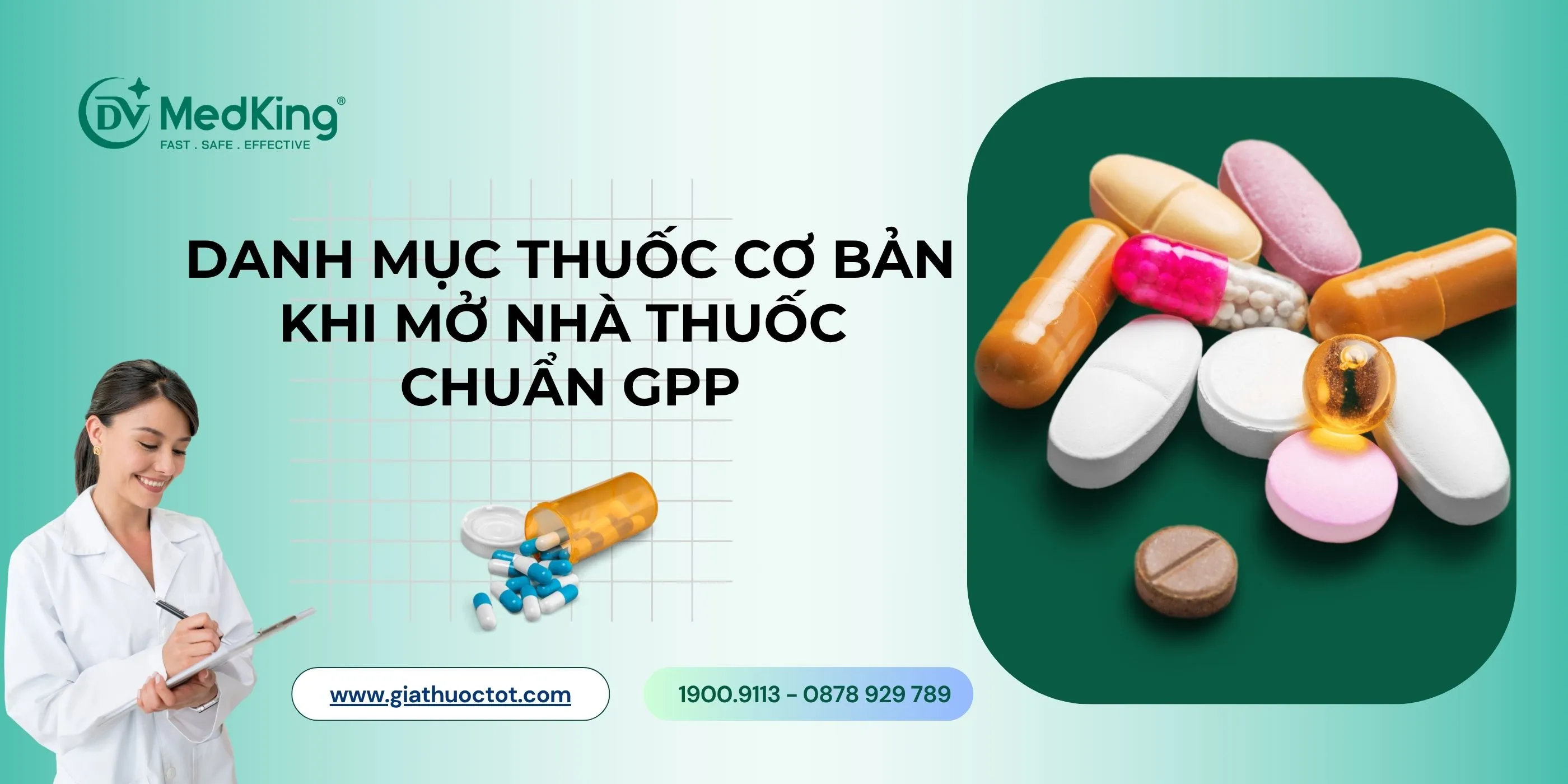 Danh mục thuốc cơ bản khi mở nhà thuốc chuẩn GPP – Bí quyết nhập hàng đúng, bán hàng hiệu quả danh mục thuốc cơ bản khi mở nhà thuốc