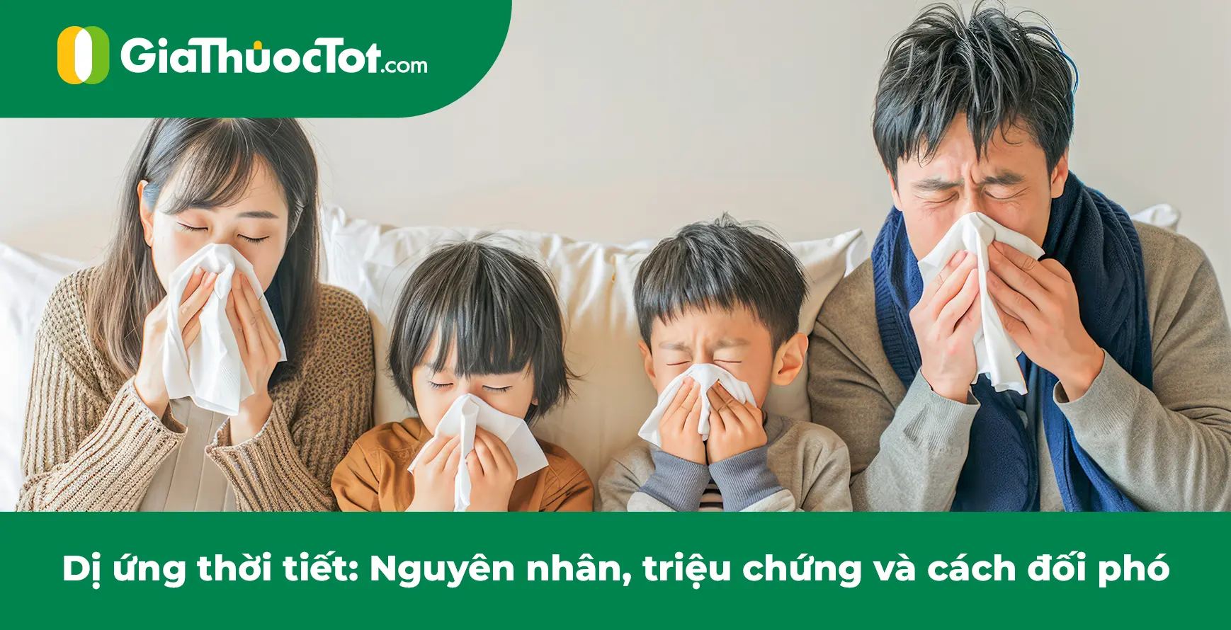 Dị ứng thời tiết: Nguyên nhân, triệu chứng và cách đối phó