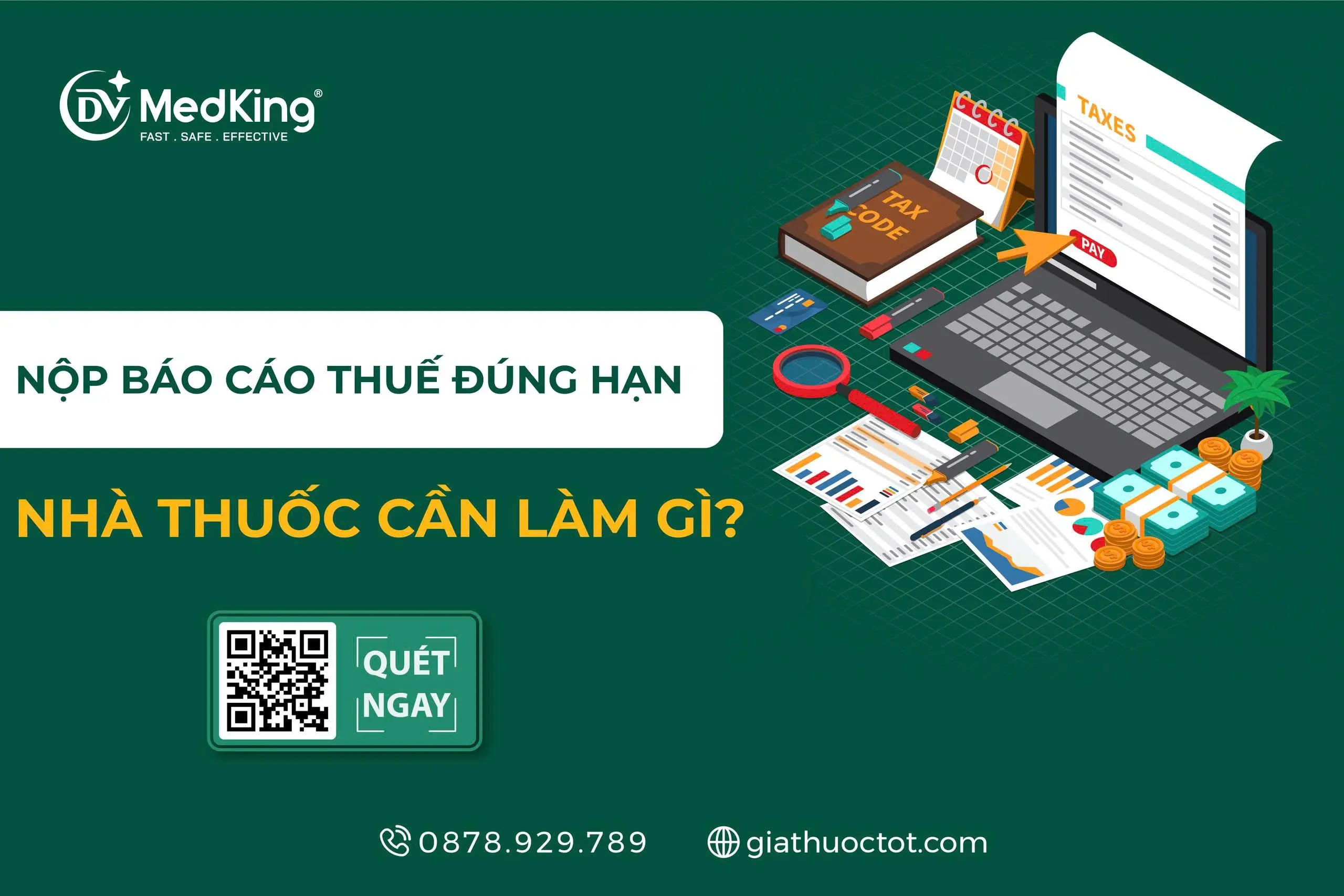 NỘP BÁO CÁO THUẾ ĐÚNG HẠN - NHÀ THUỐC CẦN LÀM GÌ?