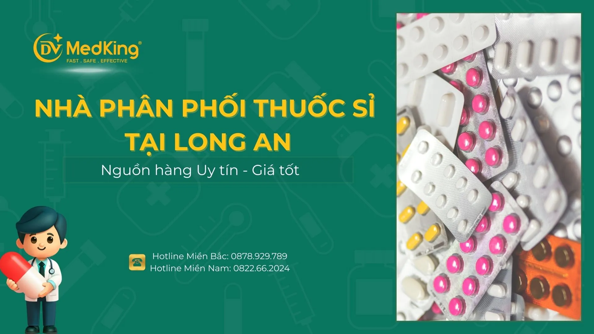 Nhà phân phối thuốc sỉ tại Long An, nguồn hàng uy tín, giá tốt