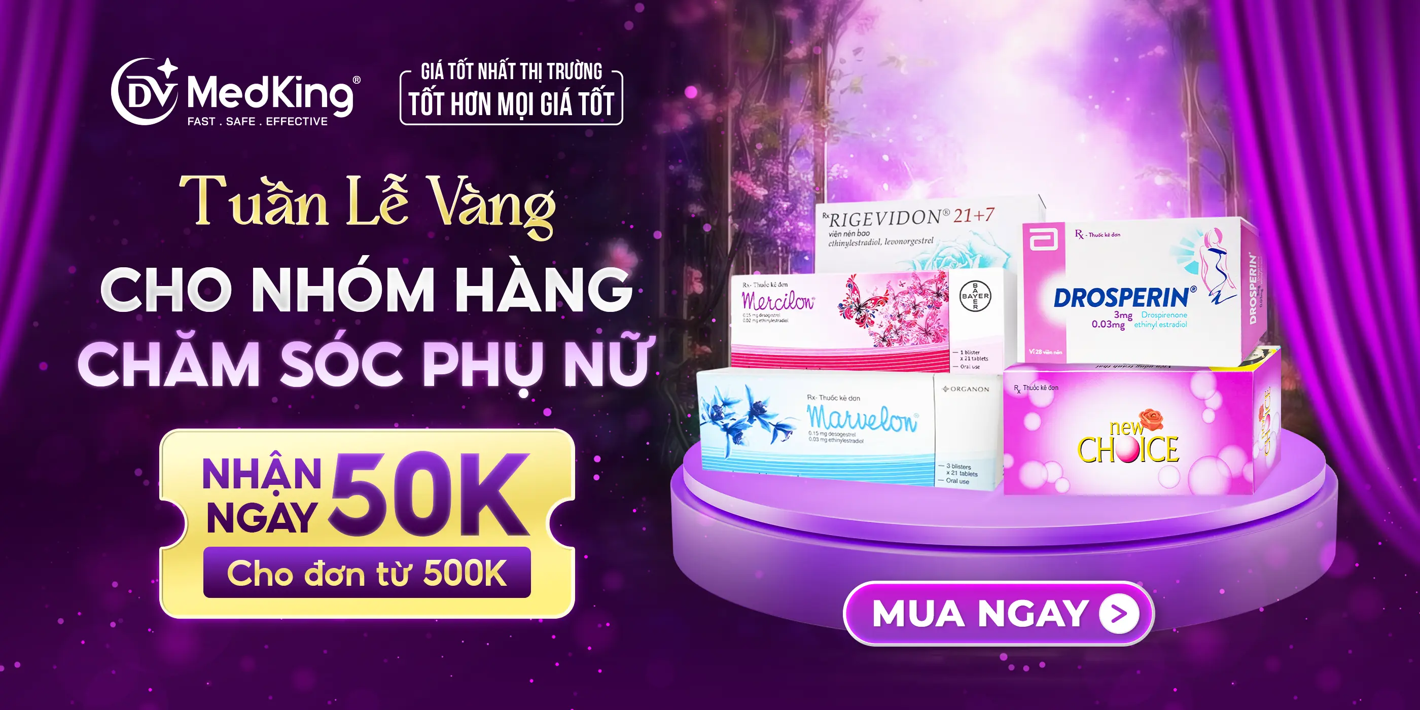 TUẦN LỄ VÀNG CHO NHÓM SẢN PHẨM TRÁNH THAI