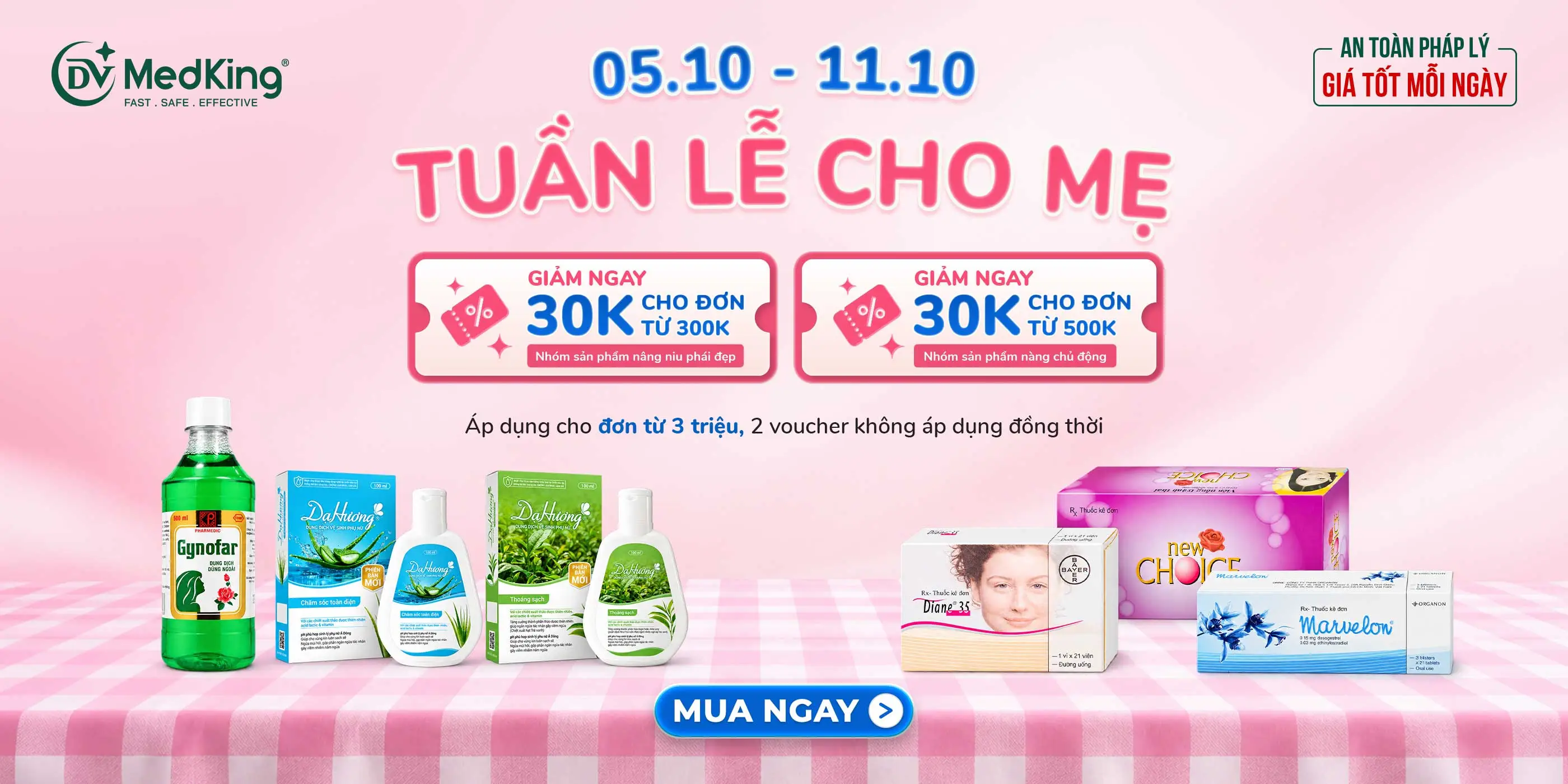 TUẦN LỄ CHO MẸ: GIẢM 30K CHO ĐƠN NHÓM CHĂM SÓC SỨC KHỎE MẸ