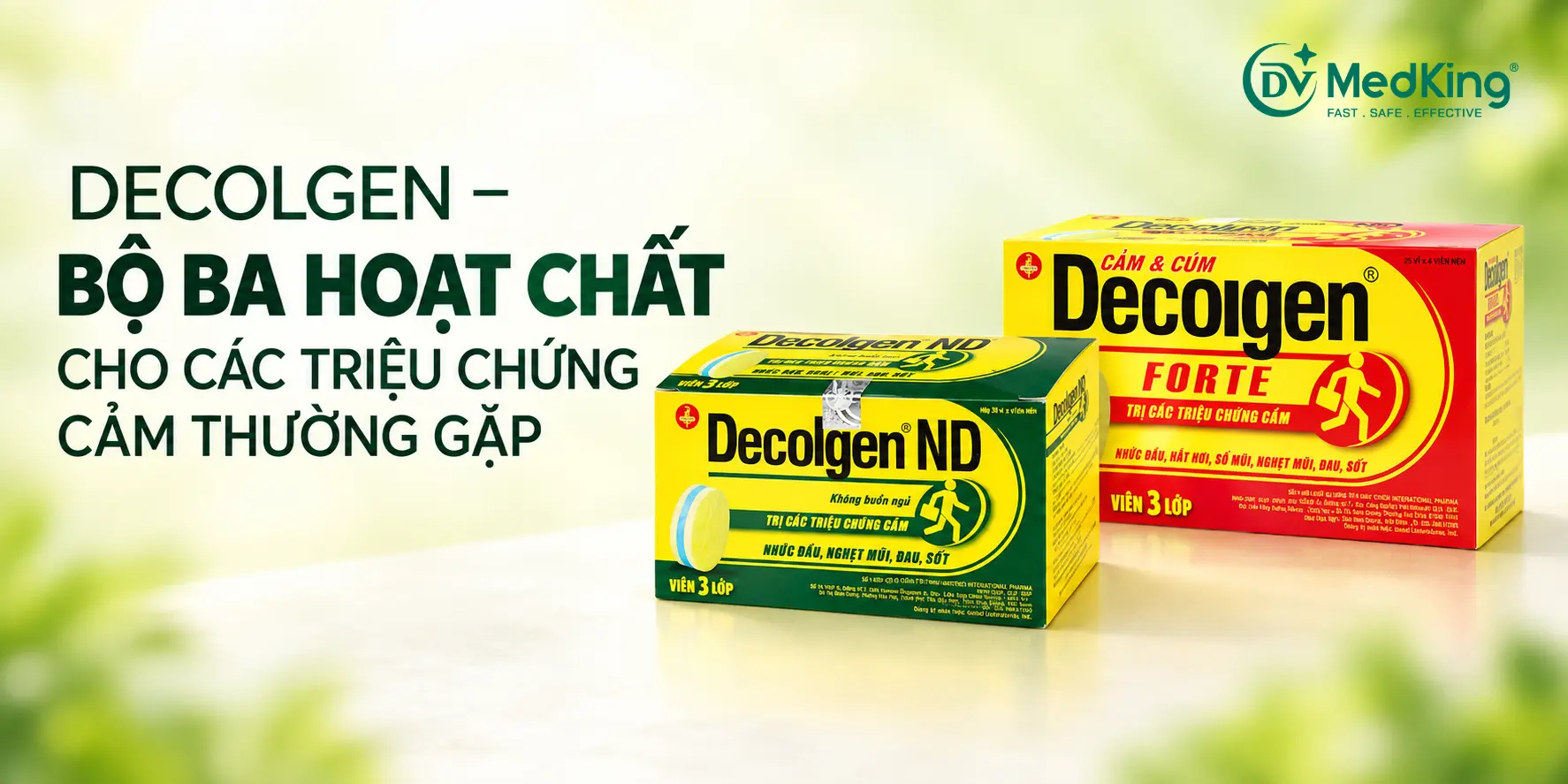 DECOLGEN – BỘ BA HOẠT CHẤT CHO CÁC TRIỆU CHỨNG CẢM THƯỜNG GẶP