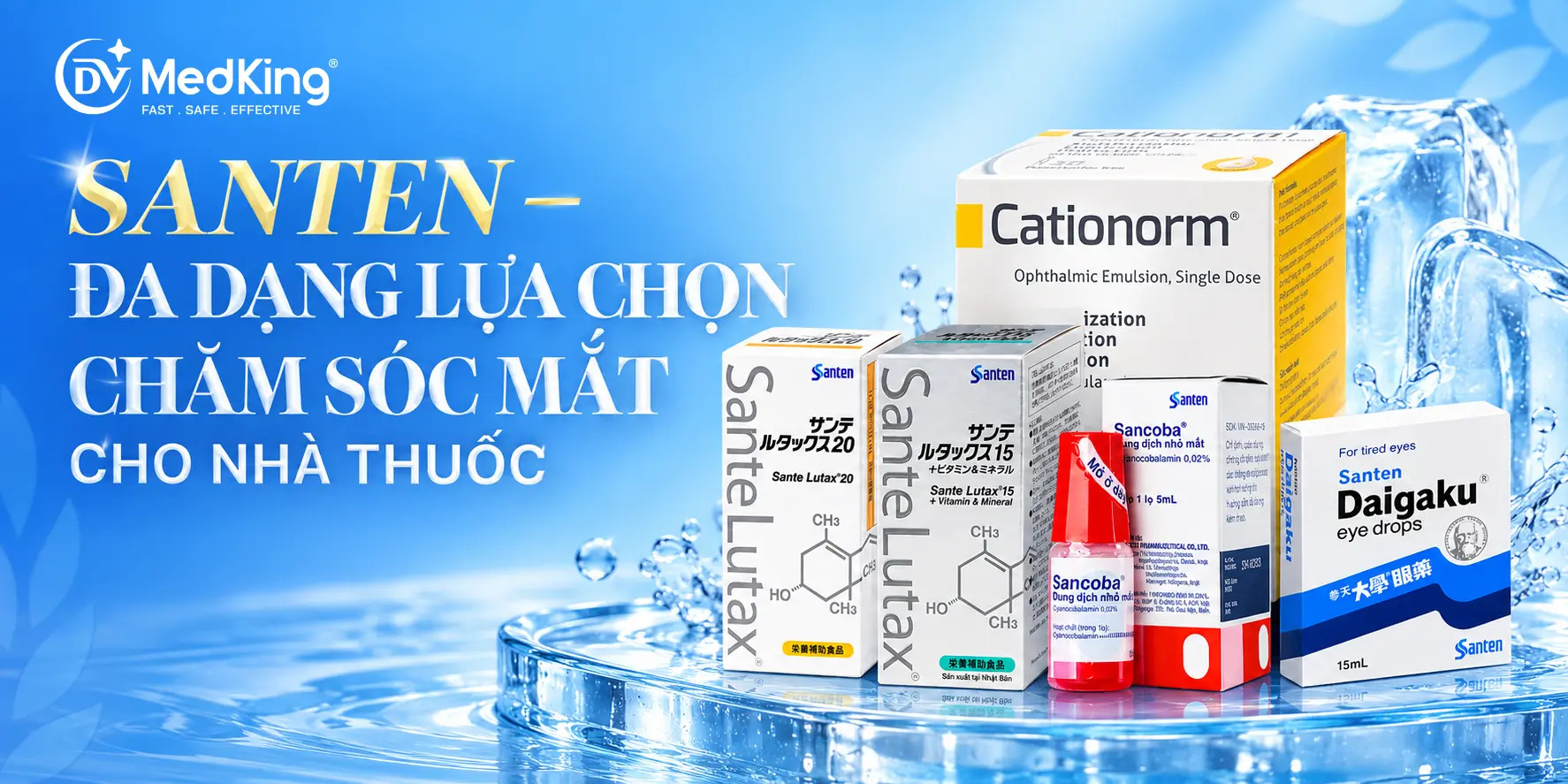 SANTEN – ĐA DẠNG LỰA CHỌN CHĂM SÓC MẮT CHO NHÀ THUỐC